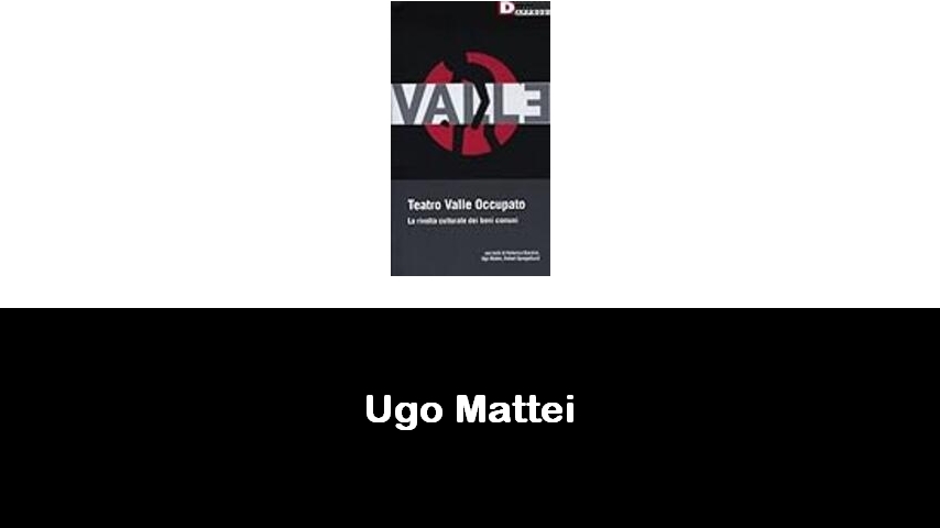 libri di Ugo Mattei