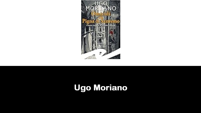 libri di Ugo Moriano