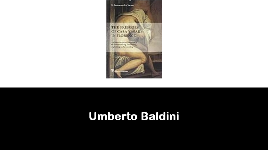 libri di Umberto Baldini