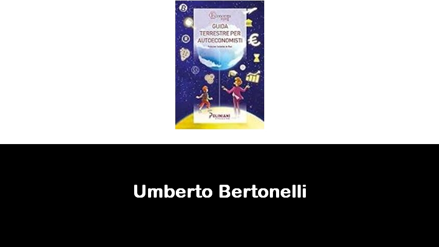 libri di Umberto Bertonelli