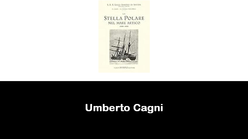 libri di Umberto Cagni