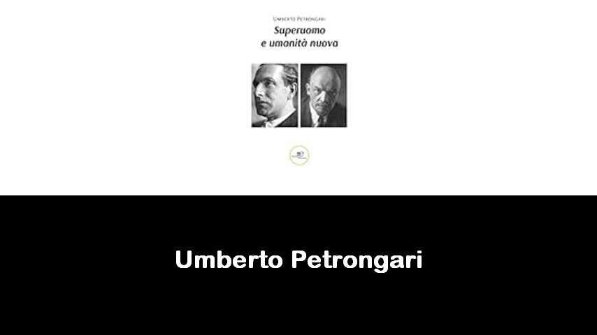 libri di Umberto Petrongari