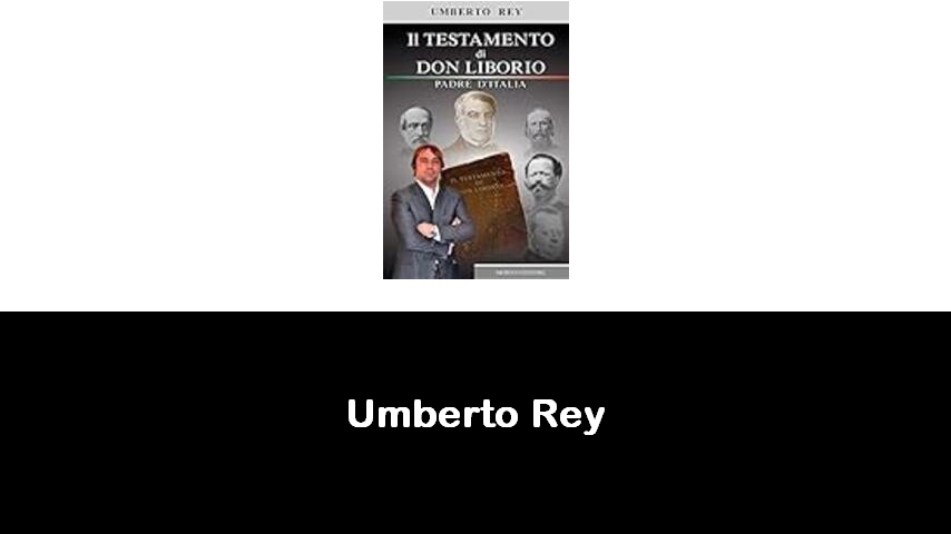 libri di Umberto Rey