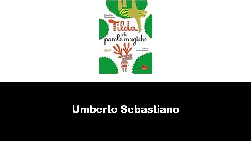 libri di Umberto Sebastiano