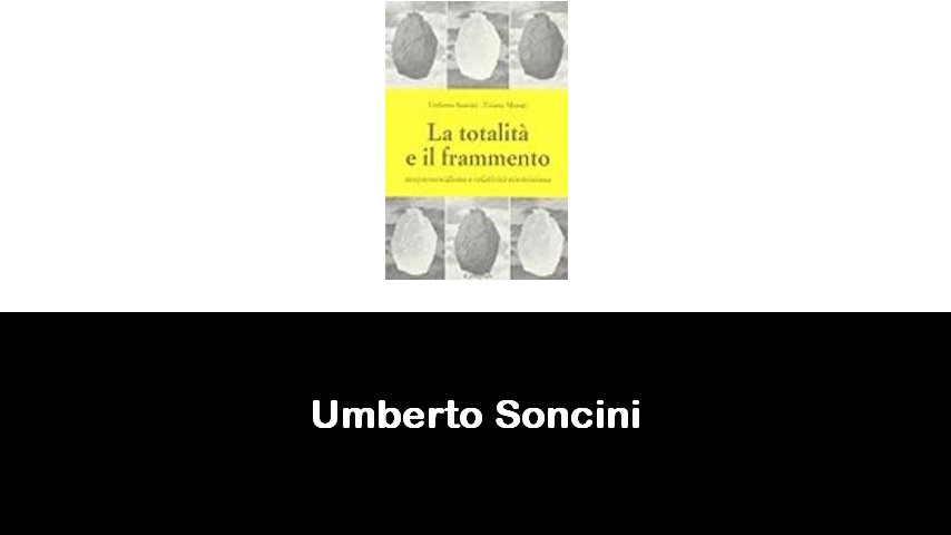 libri di Umberto Soncini