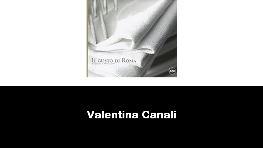 libri di Valentina Canali