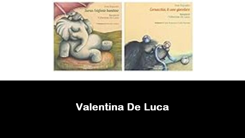 libri di Valentina De Luca