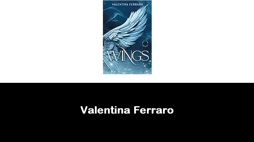libri di Valentina Ferraro