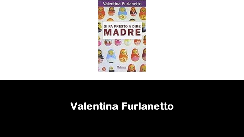 libri di Valentina Furlanetto