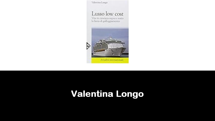 libri di Valentina Longo