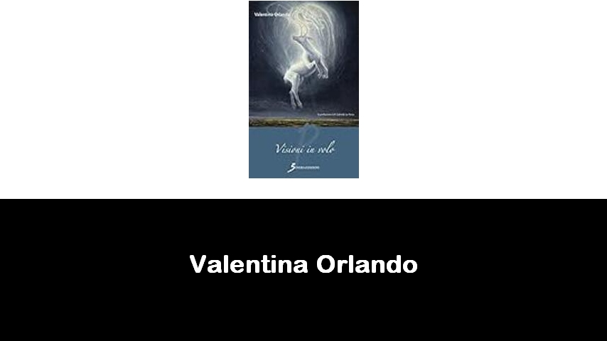 libri di Valentina Orlando