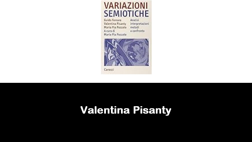 libri di Valentina Pisanty