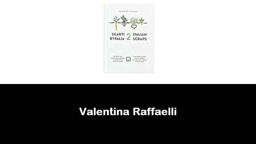 libri di Valentina Raffaelli