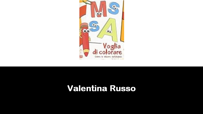 libri di Valentina Russo