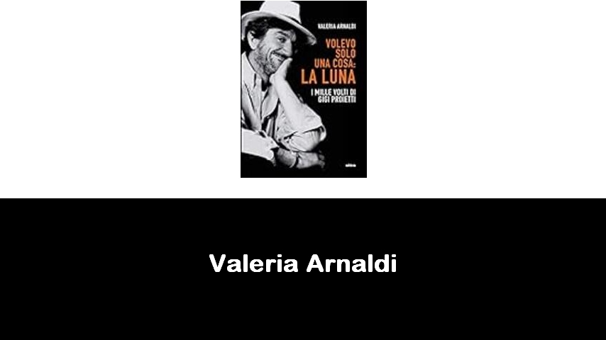 libri di Valeria Arnaldi