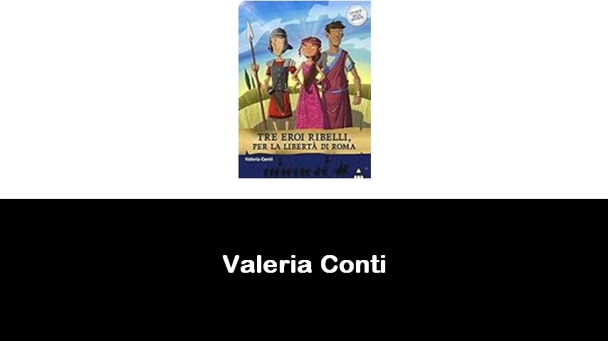 libri di Valeria Conti