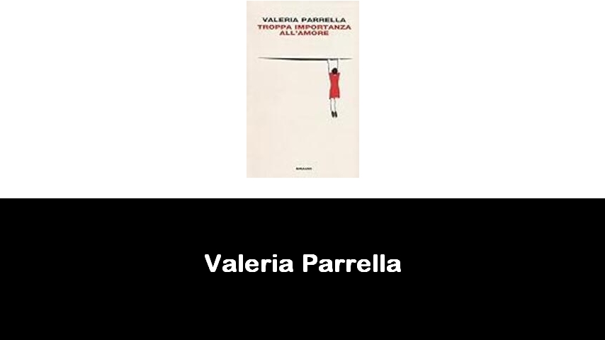 libri di Valeria Parrella