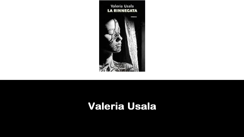 libri di Valeria Usala