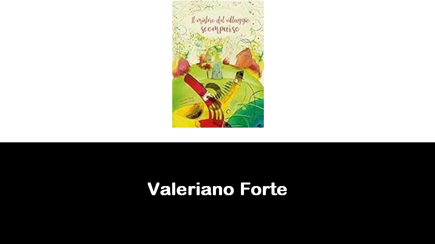 libri di Valeriano Forte