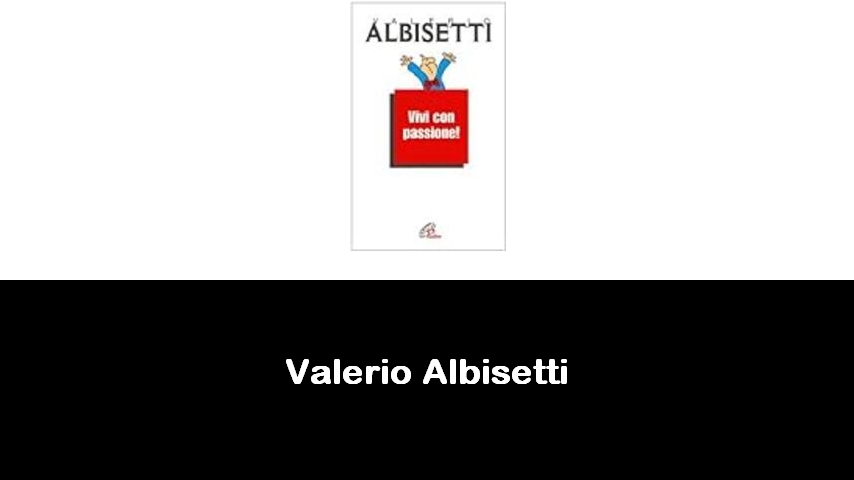 libri di Valerio Albisetti