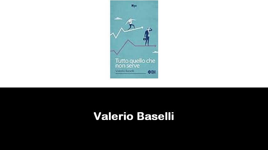 libri di Valerio Baselli