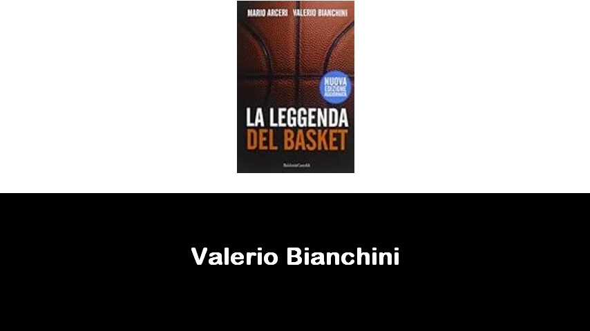 libri di Valerio Bianchini