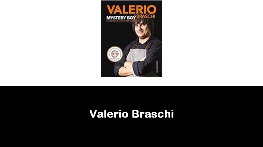 libri di Valerio Braschi