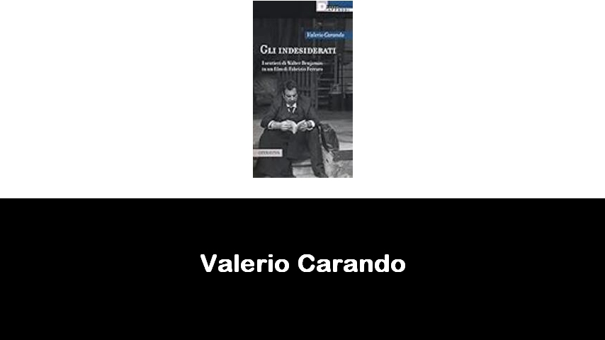 libri di Valerio Carando