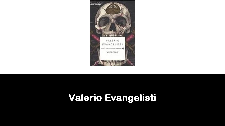 libri di Valerio Evangelisti