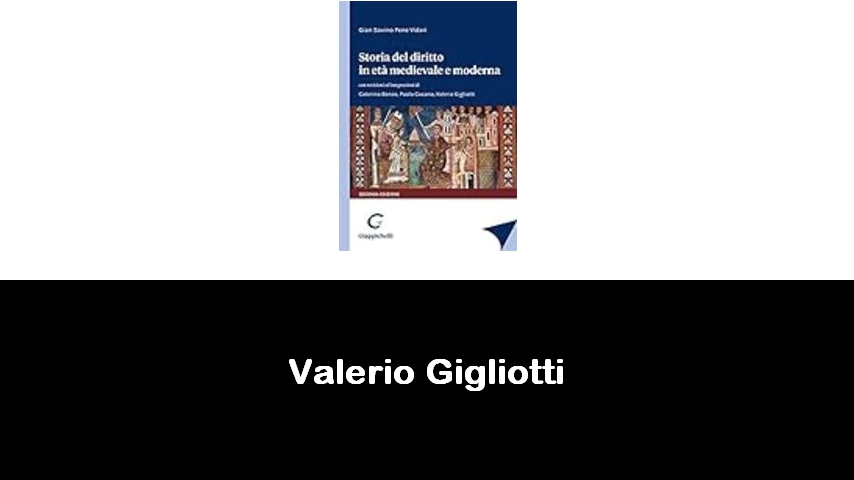 libri di Valerio Gigliotti