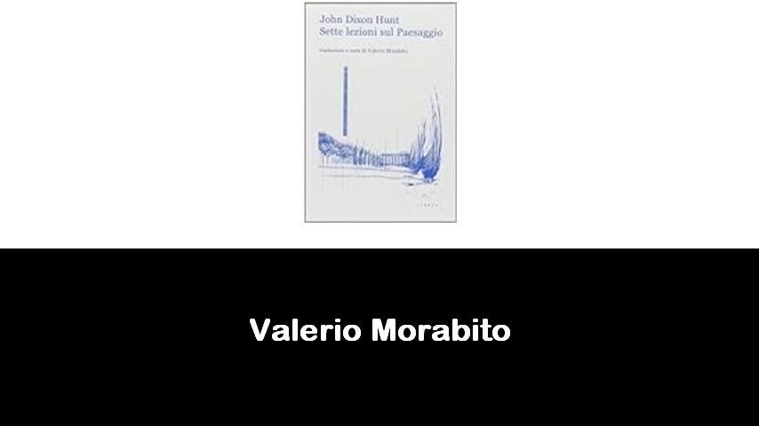 libri di Valerio Morabito