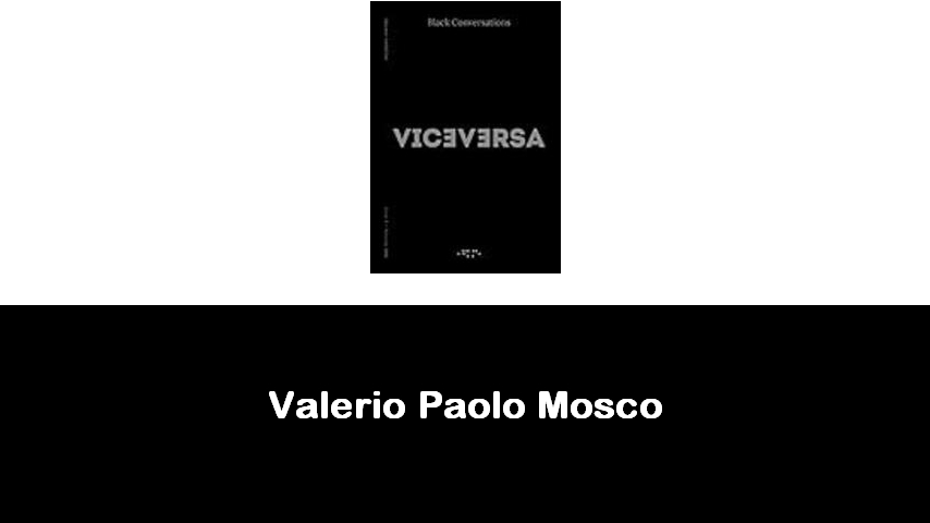 libri di Valerio Paolo Mosco