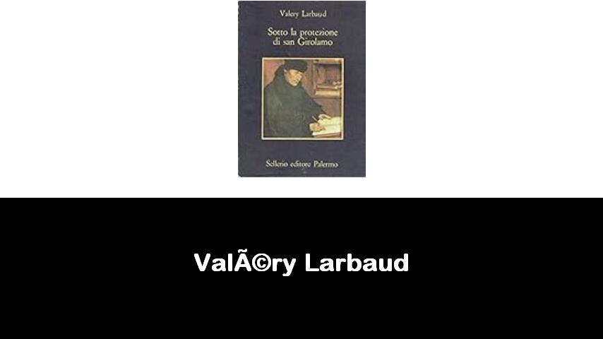 libri di Valéry Larbaud