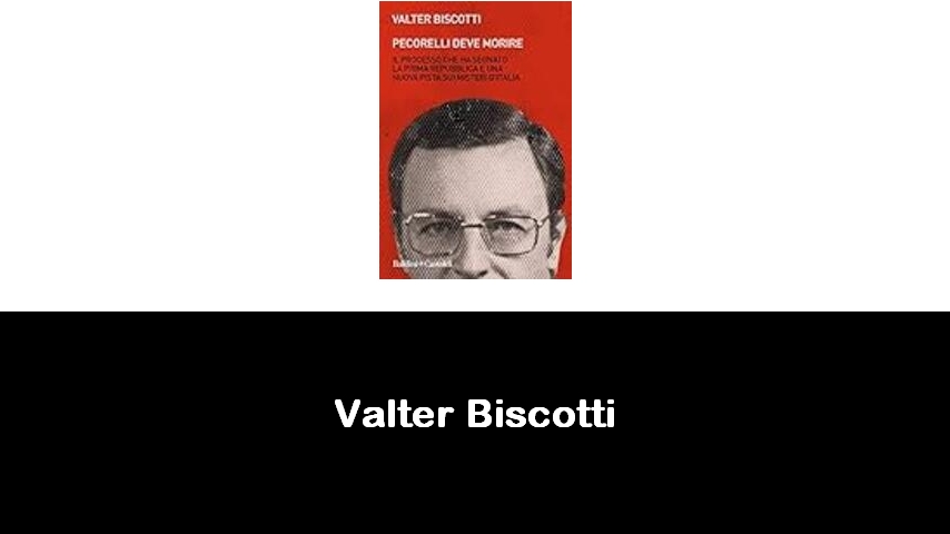 libri di Valter Biscotti