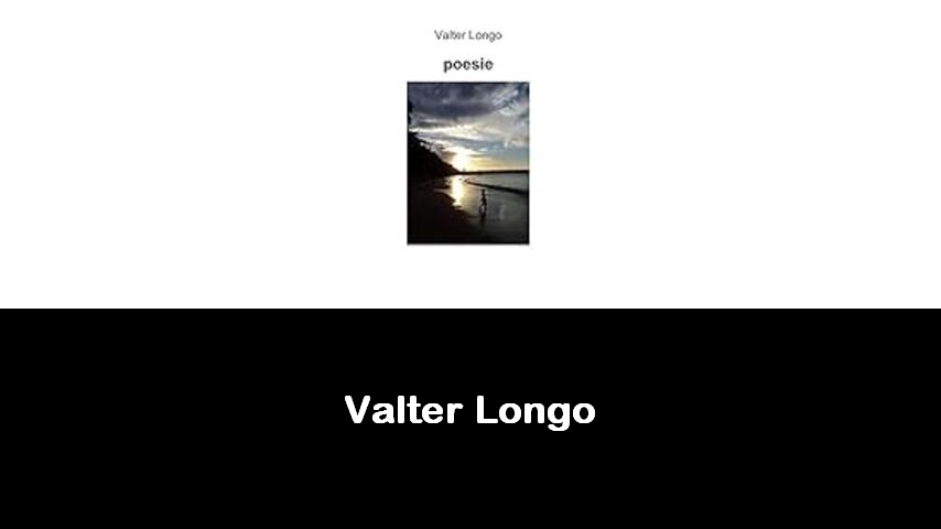 libri di Valter Longo