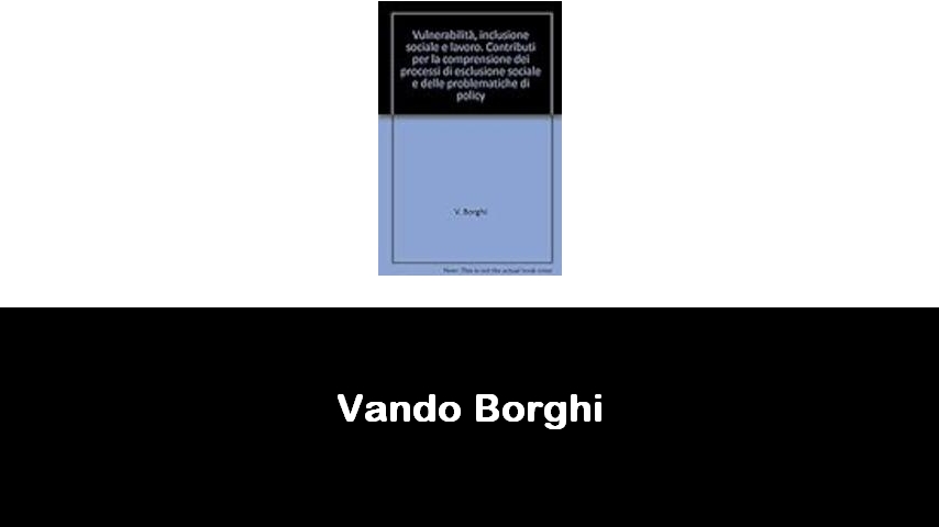 libri di Vando Borghi