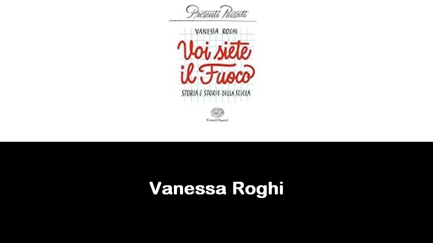 libri di Vanessa Roghi