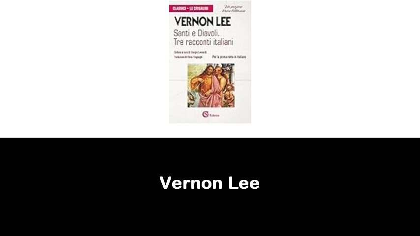 libri di Vernon Lee