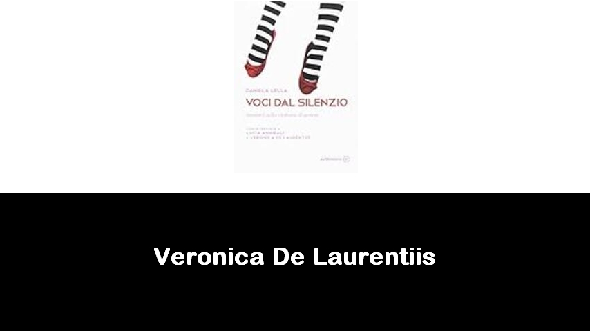 libri di Veronica De Laurentiis