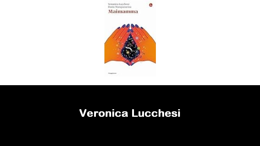 libri di Veronica Lucchesi