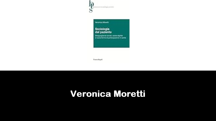 libri di Veronica Moretti