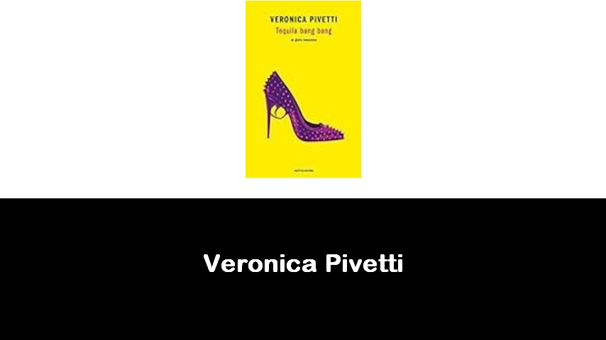 libri di Veronica Pivetti