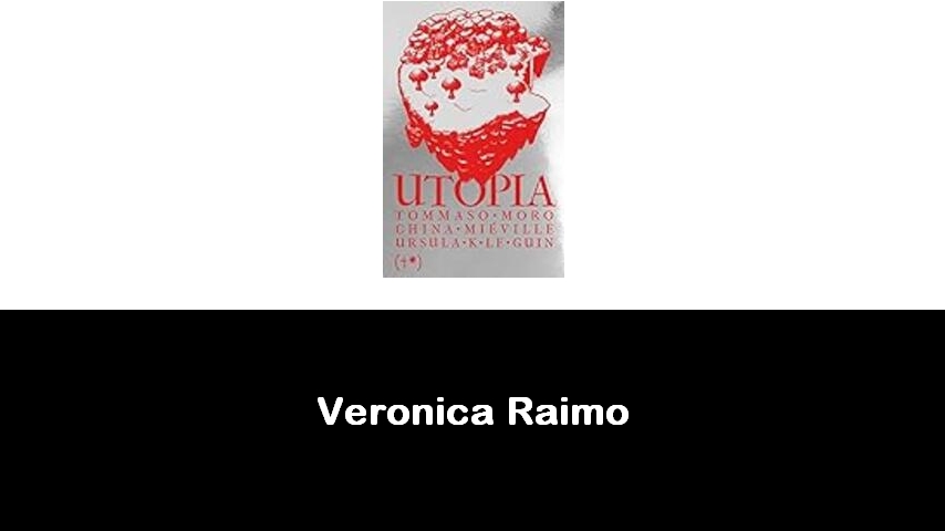 libri di Veronica Raimo