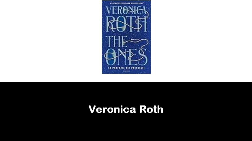 libri di Veronica Roth