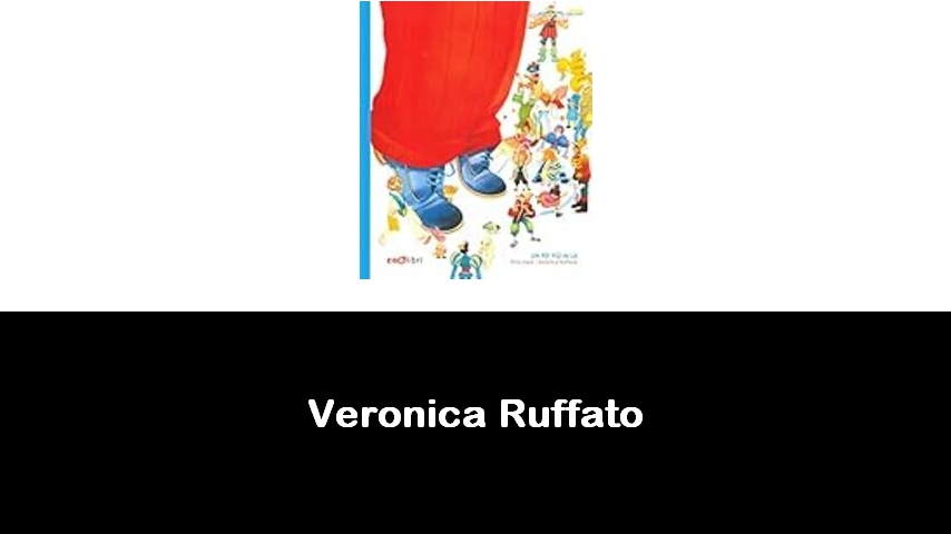 libri di Veronica Ruffato