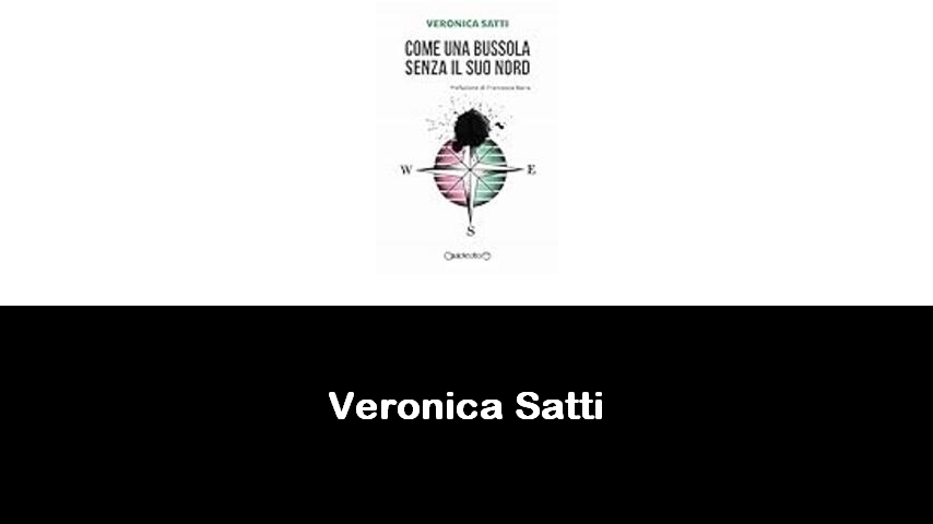 libri di Veronica Satti