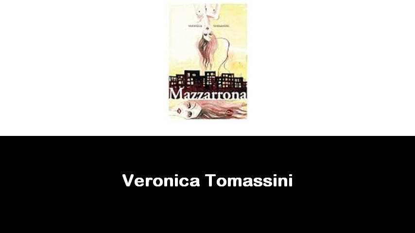 libri di Veronica Tomassini