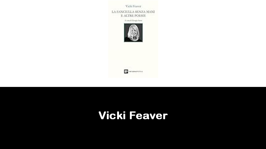 libri di Vicki Feaver