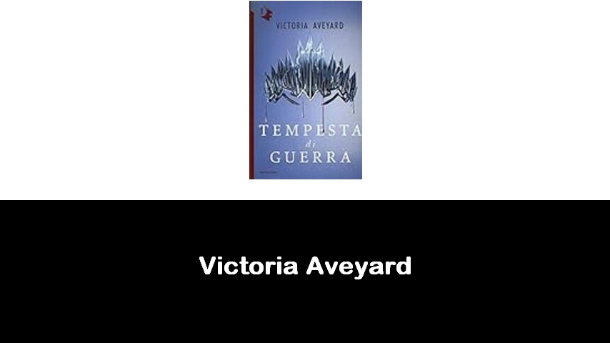 libri di Victoria Aveyard