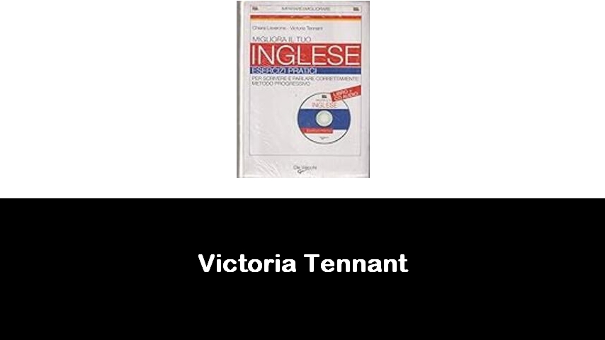 libri di Victoria Tennant